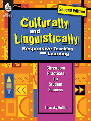 cover image of Culturally and Linguistically Responsive Teaching and Learning ()